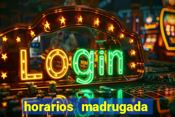 horarios madrugada fortune tiger